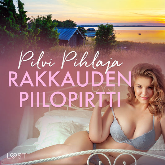Rakkauden piilopirtti - eroottinen novelli – Ljudbok