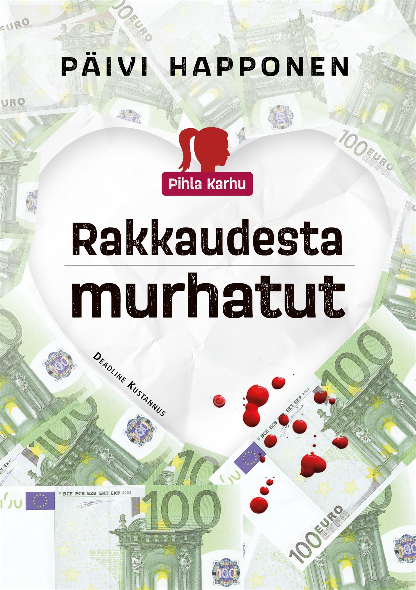 Rakkaudesta murhatut – E-bok
