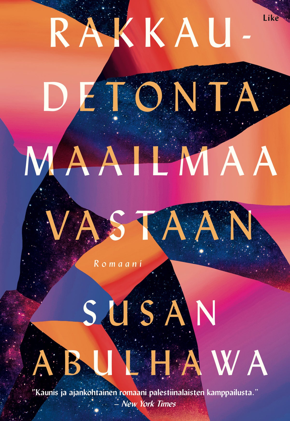Rakkaudetonta maailmaa vastaan – E-bok