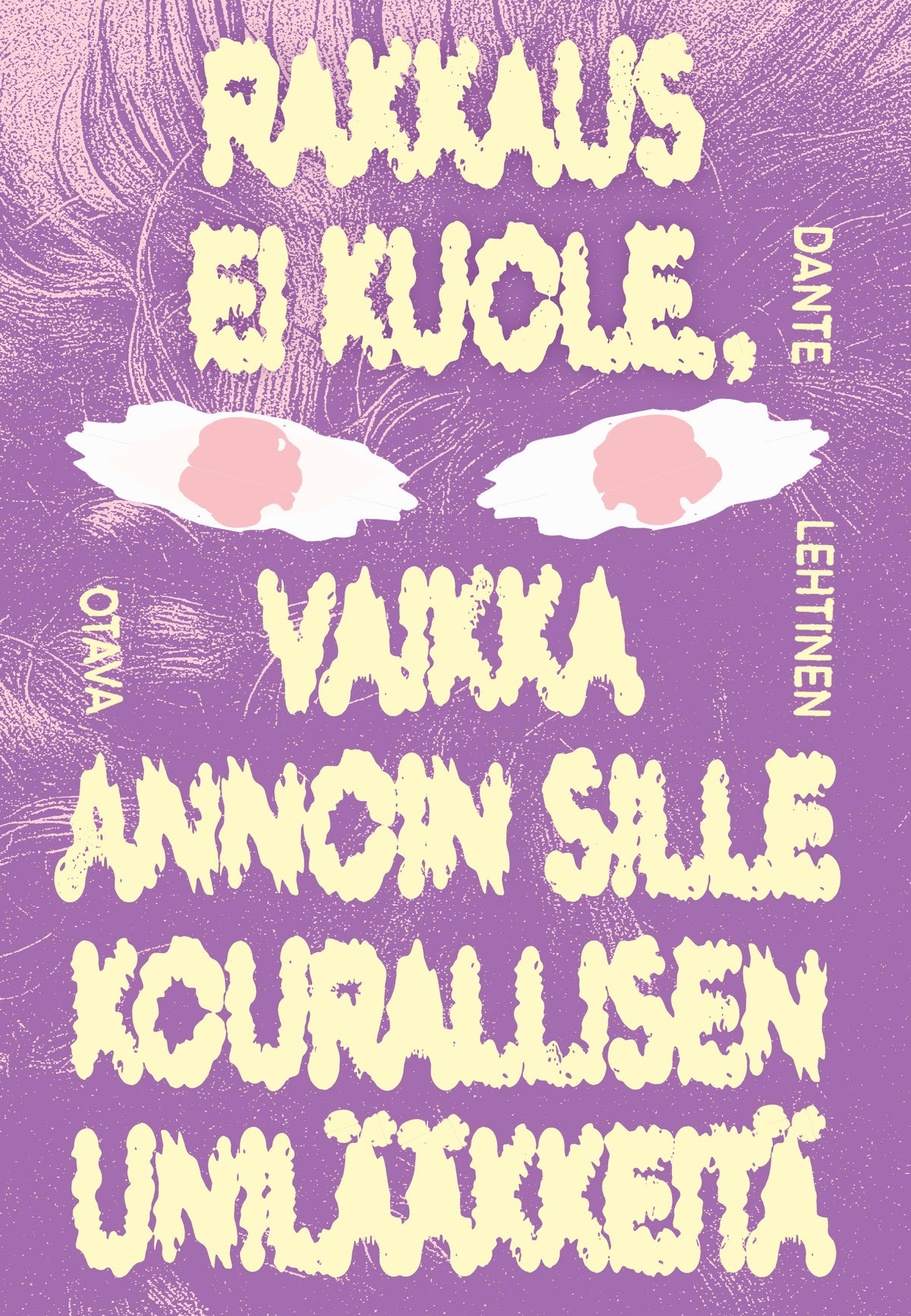Rakkaus ei kuole, vaikka annoin sille kourallisen unilääkkeitä – E-bok