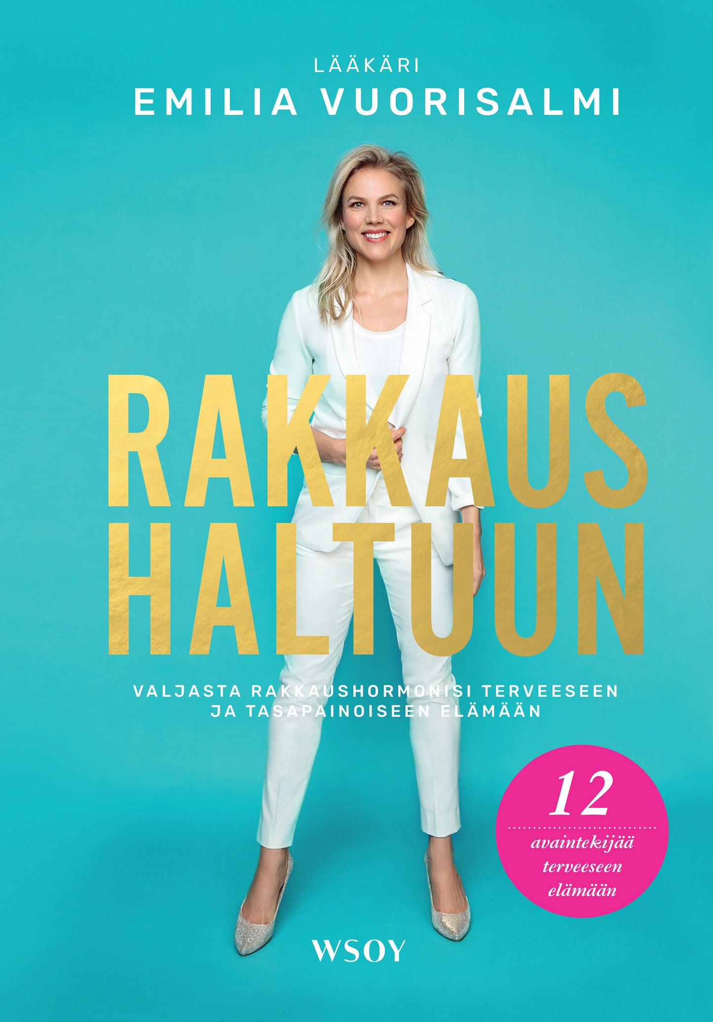 Rakkaus haltuun – E-bok