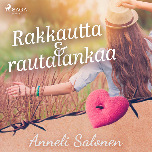Rakkautta ja rautalankaa – Ljudbok