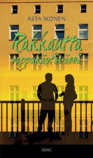 Rakkautta rappukäytävässä – E-bok