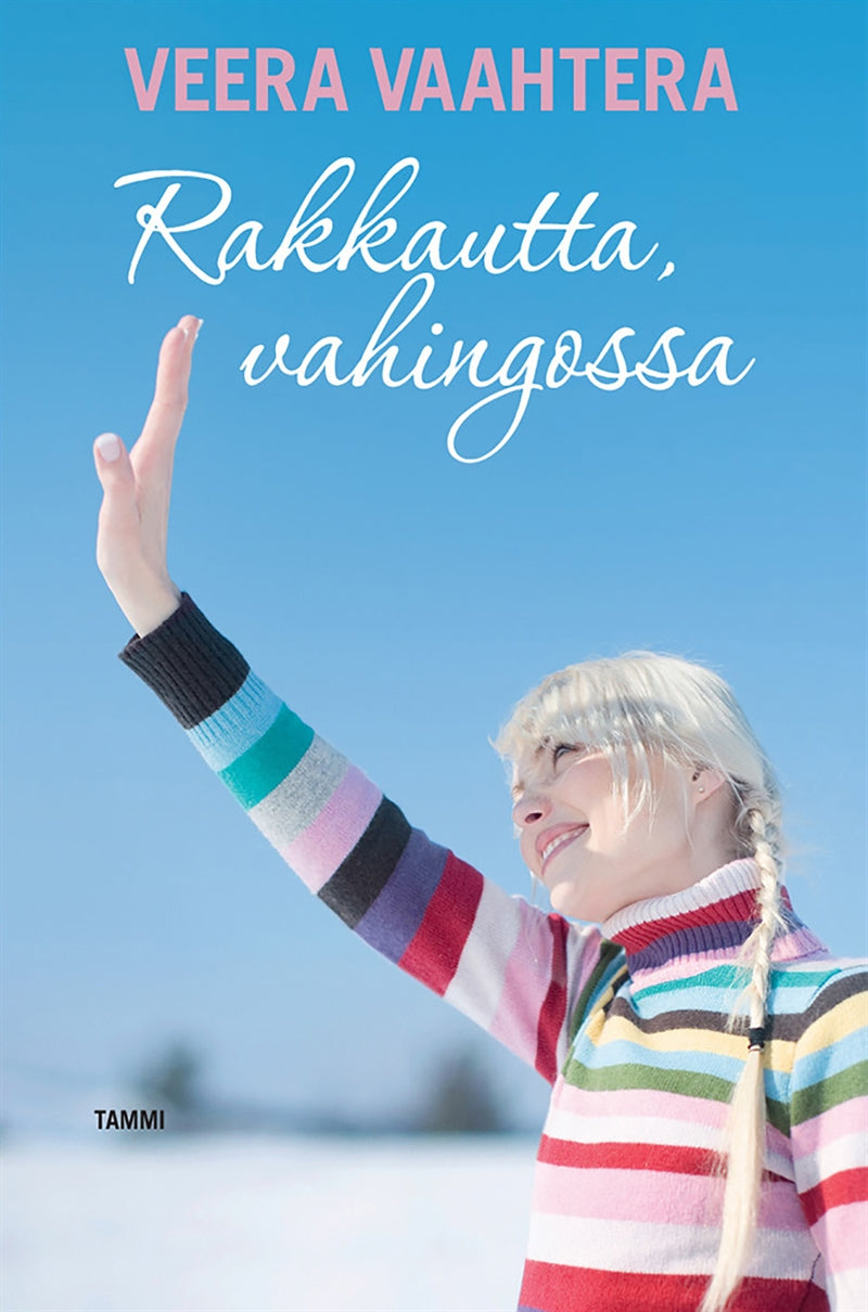 Rakkautta, vahingossa – E-bok