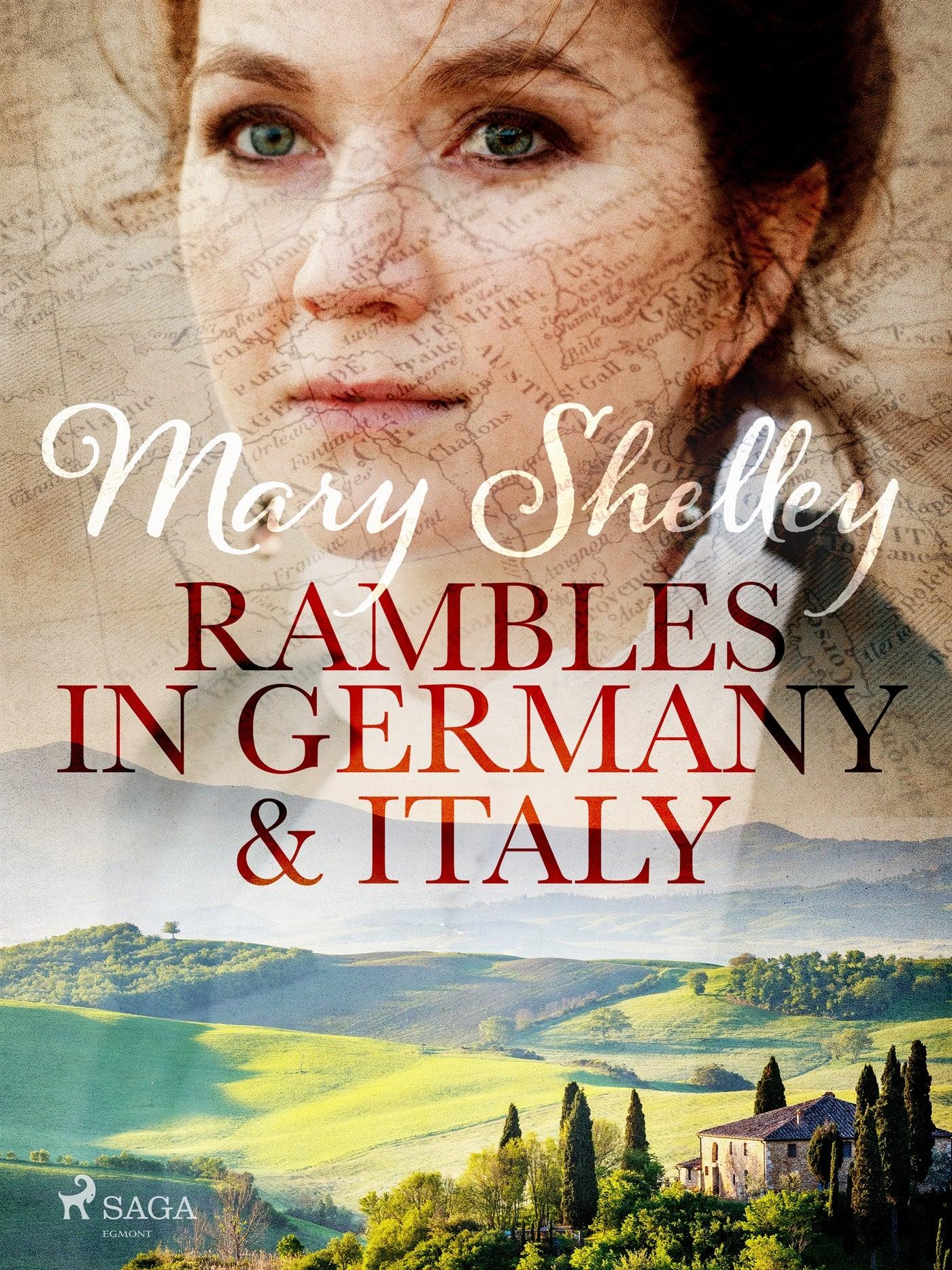 Rambles in Germany and Italy – E-bok