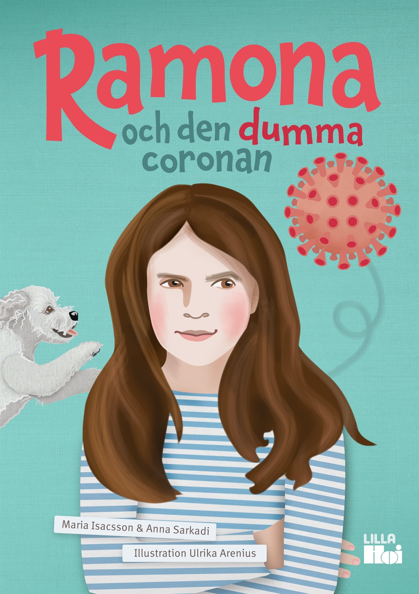 Ramona och den dumma coronan – E-bok