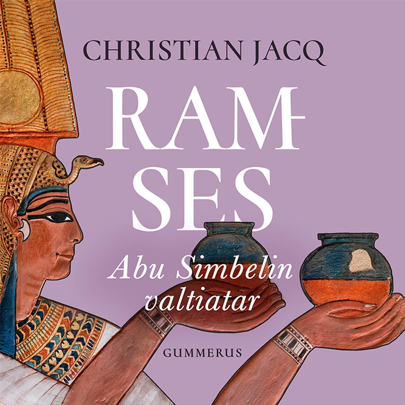 Ramses - Abu Simbelin valtiatar – Ljudbok