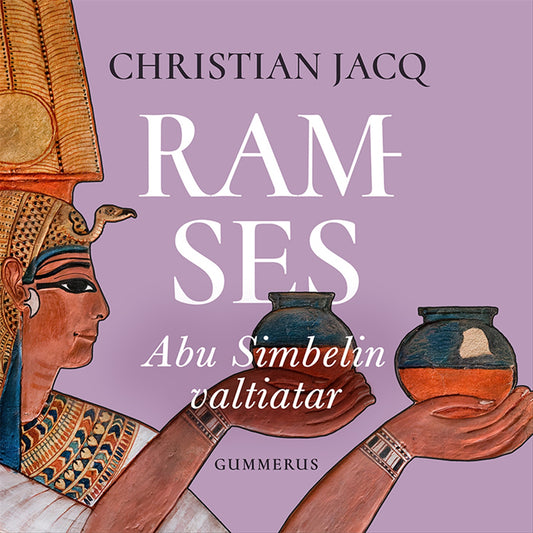 Ramses - Abu Simbelin valtiatar – Ljudbok