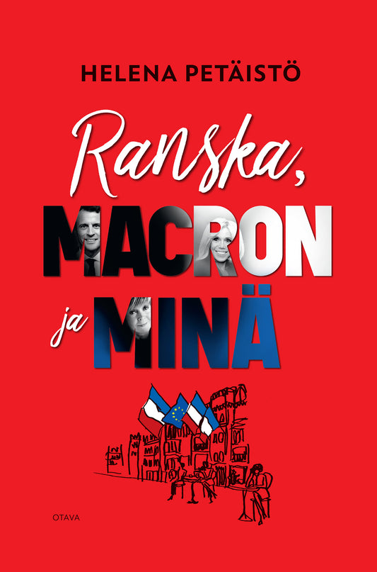 Ranska, Macron ja minä – E-bok