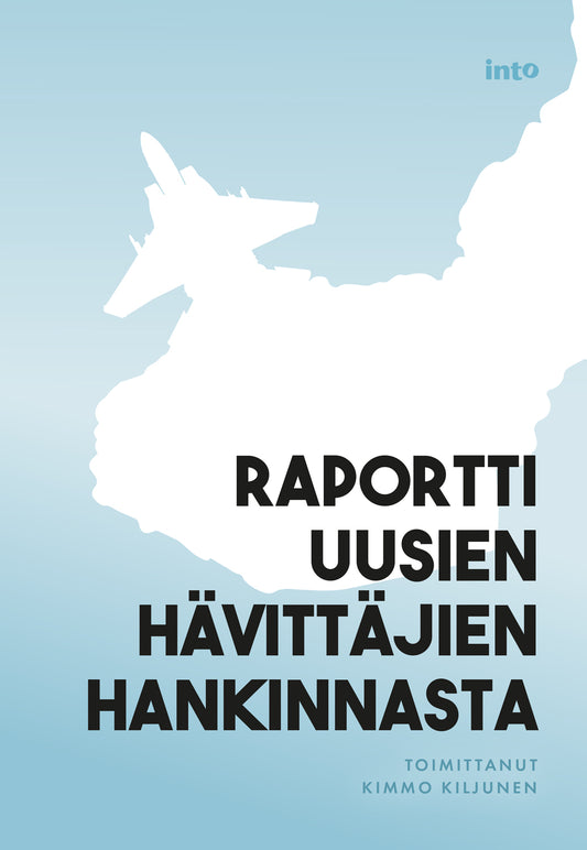 Raportti uusien hävittäjien hankinnasta – E-bok