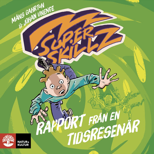 Rapport från en tidsresenär : Superskillz 2 – Ljudbok