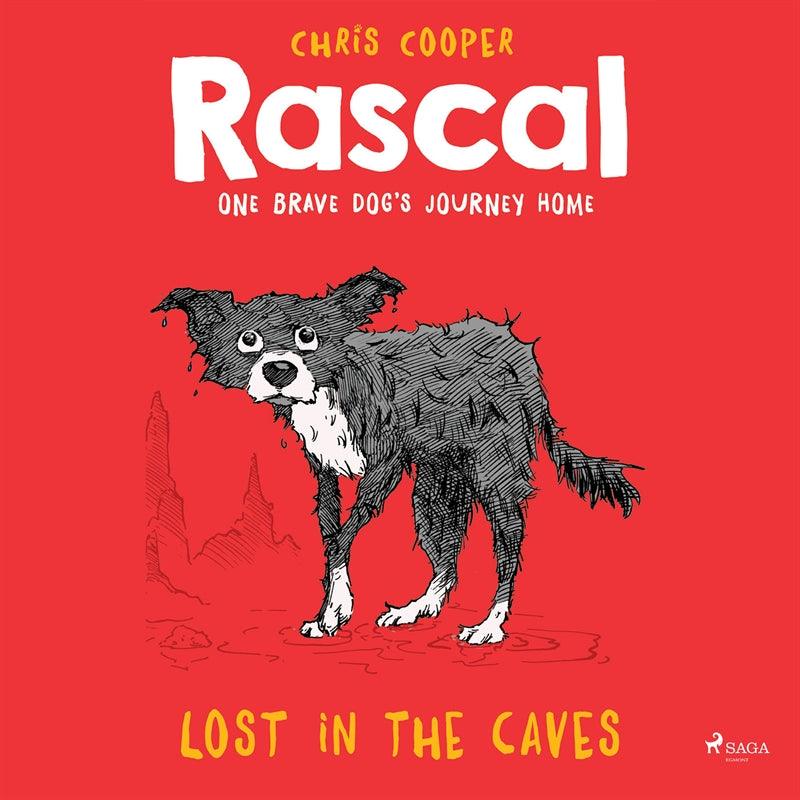 Rascal 1 - Lost in the Caves – Ljudbok