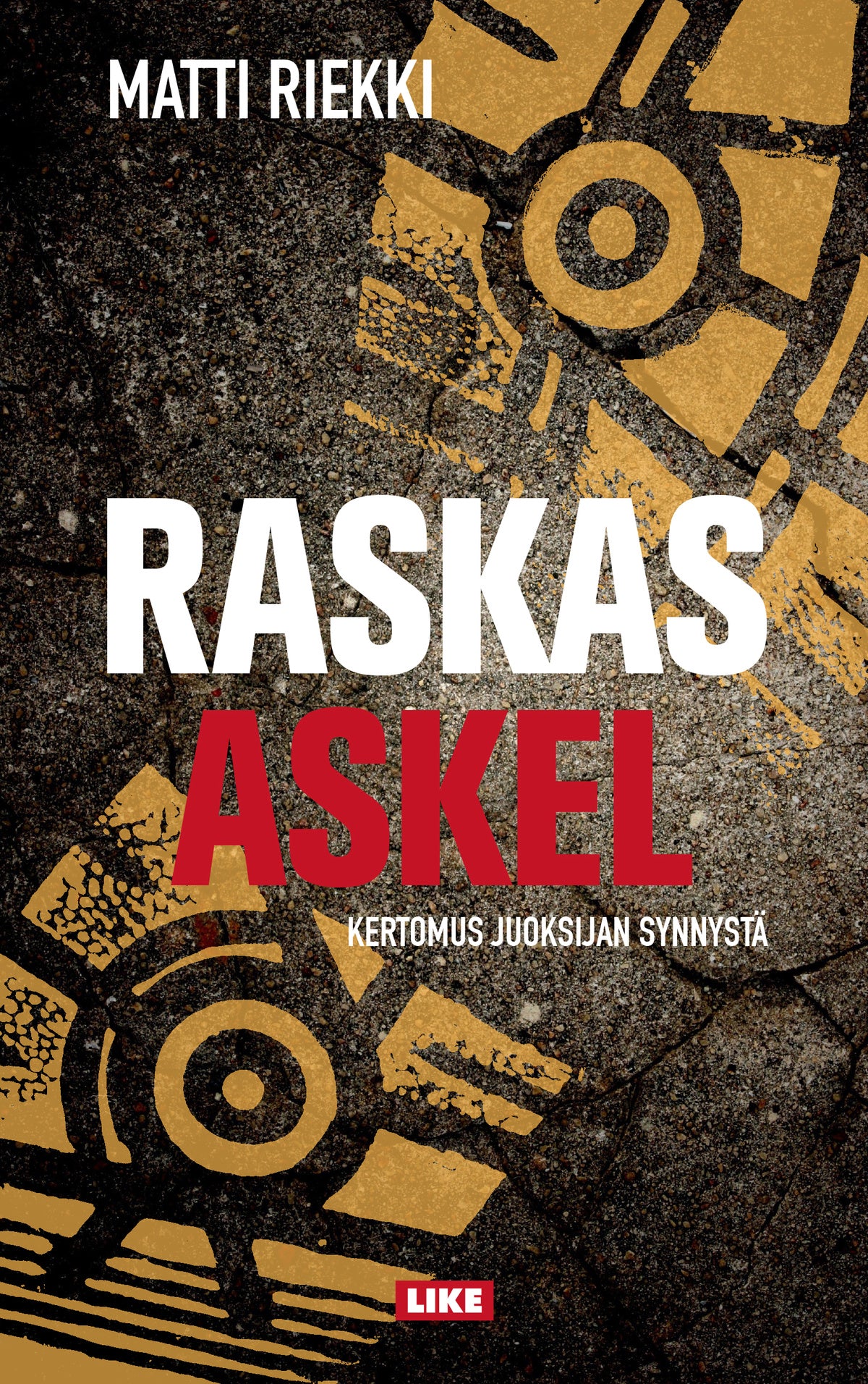 Raskas askel – E-bok