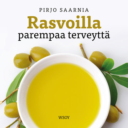 Rasvoilla parempaa terveyttä – Ljudbok