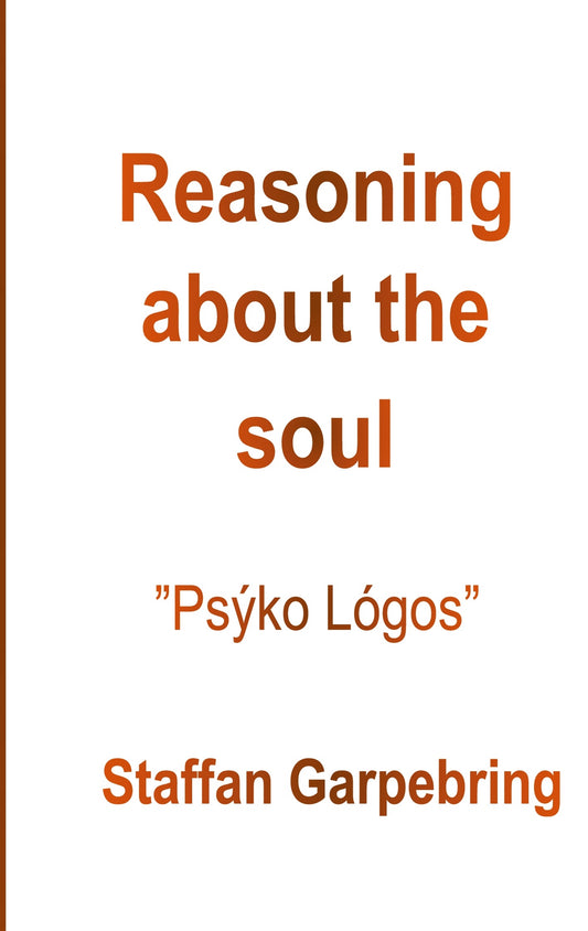 Reasoning about the soul: Psýkho Lógos – E-bok
