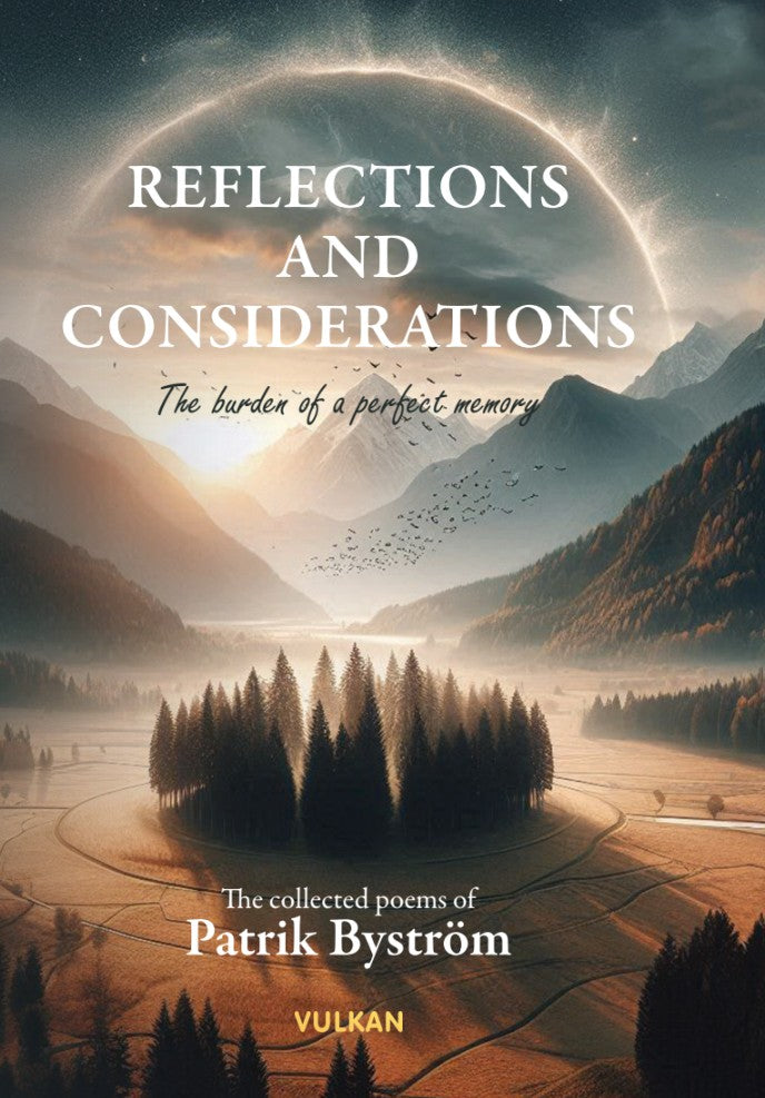 Reflections and considerations : the burden of a perfect memory – E-bok