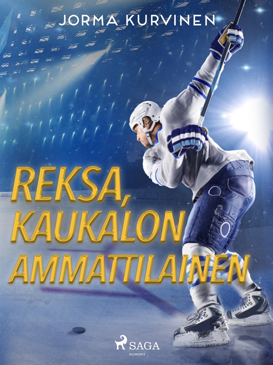 Reksa, kaukalon ammattilainen – E-bok