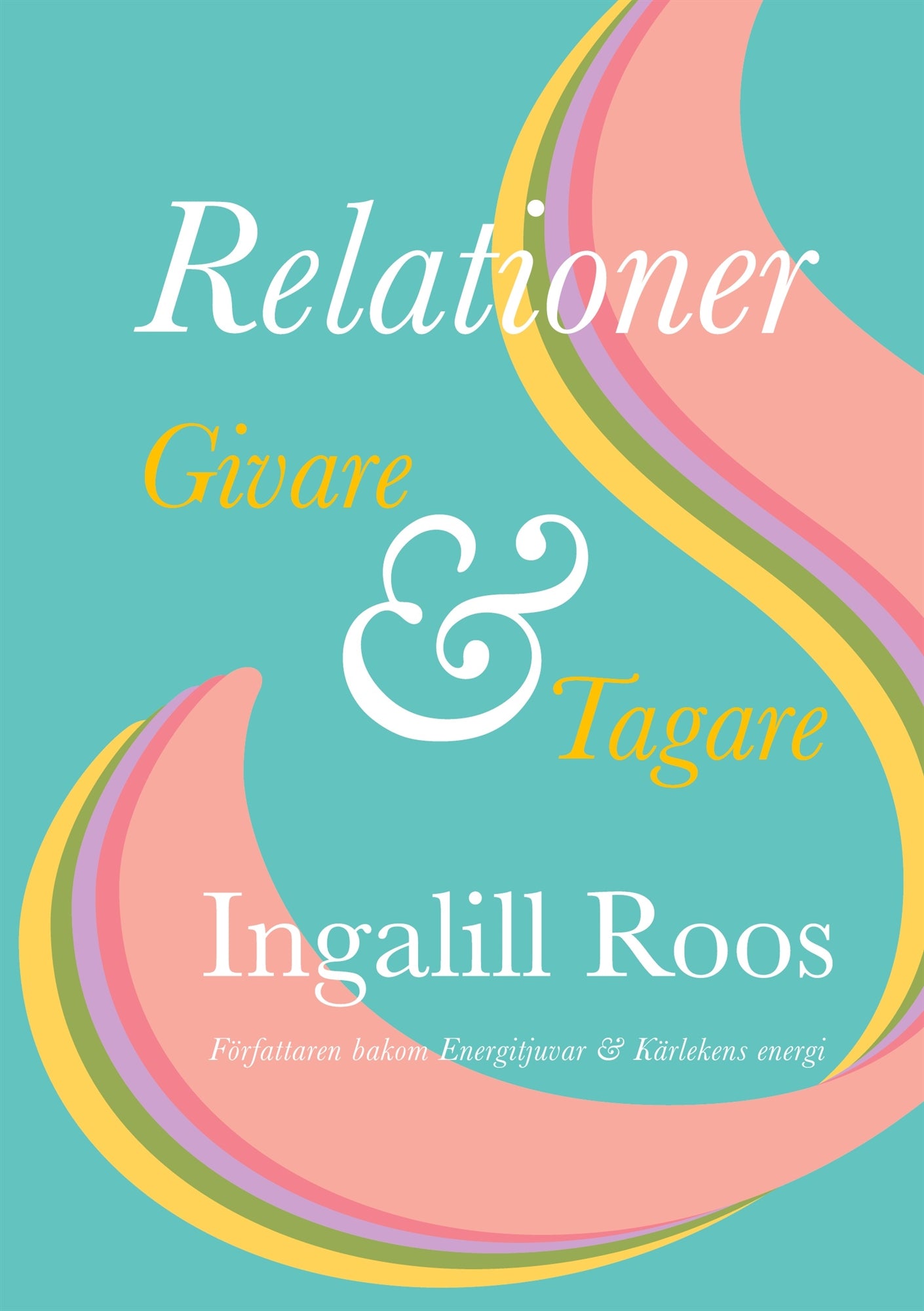 Relationer: Givare & Tagare – E-bok
