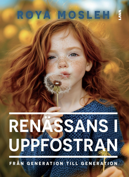 Renässans i uppfostran : från generation till generation – E-bok