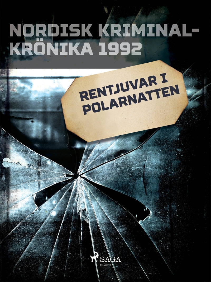 Rentjuvar i polarnatten – E-bok