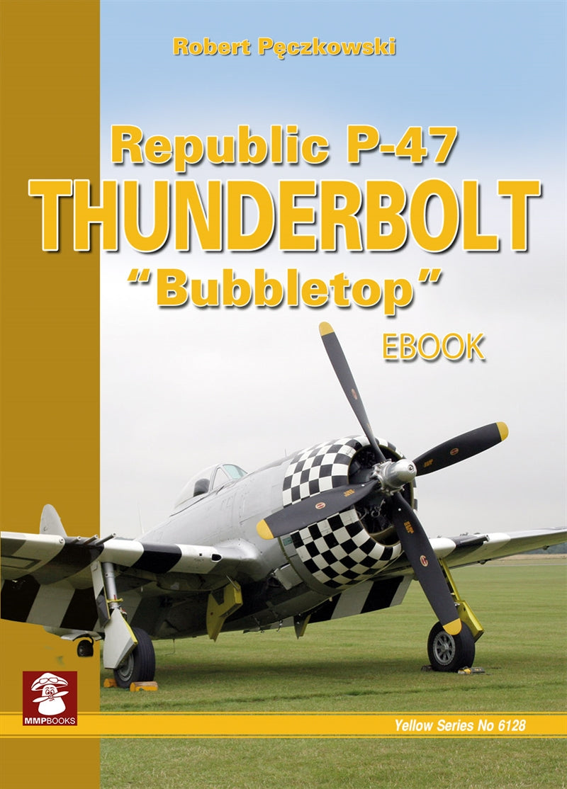 Republic P-47 Thunderbolt "Bubbletop" – E-bok
