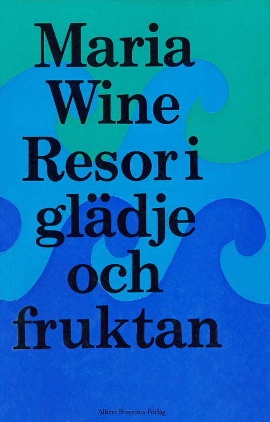 Resor i glädje och i fruktan – E-bok