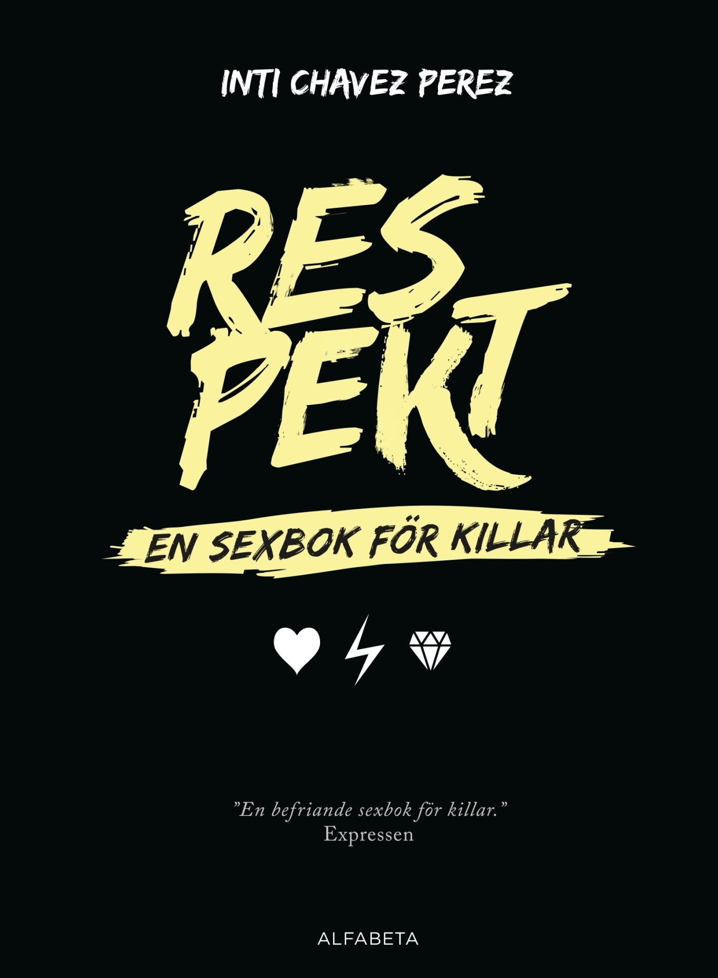 Respekt : en sexbok för killar – E-bok