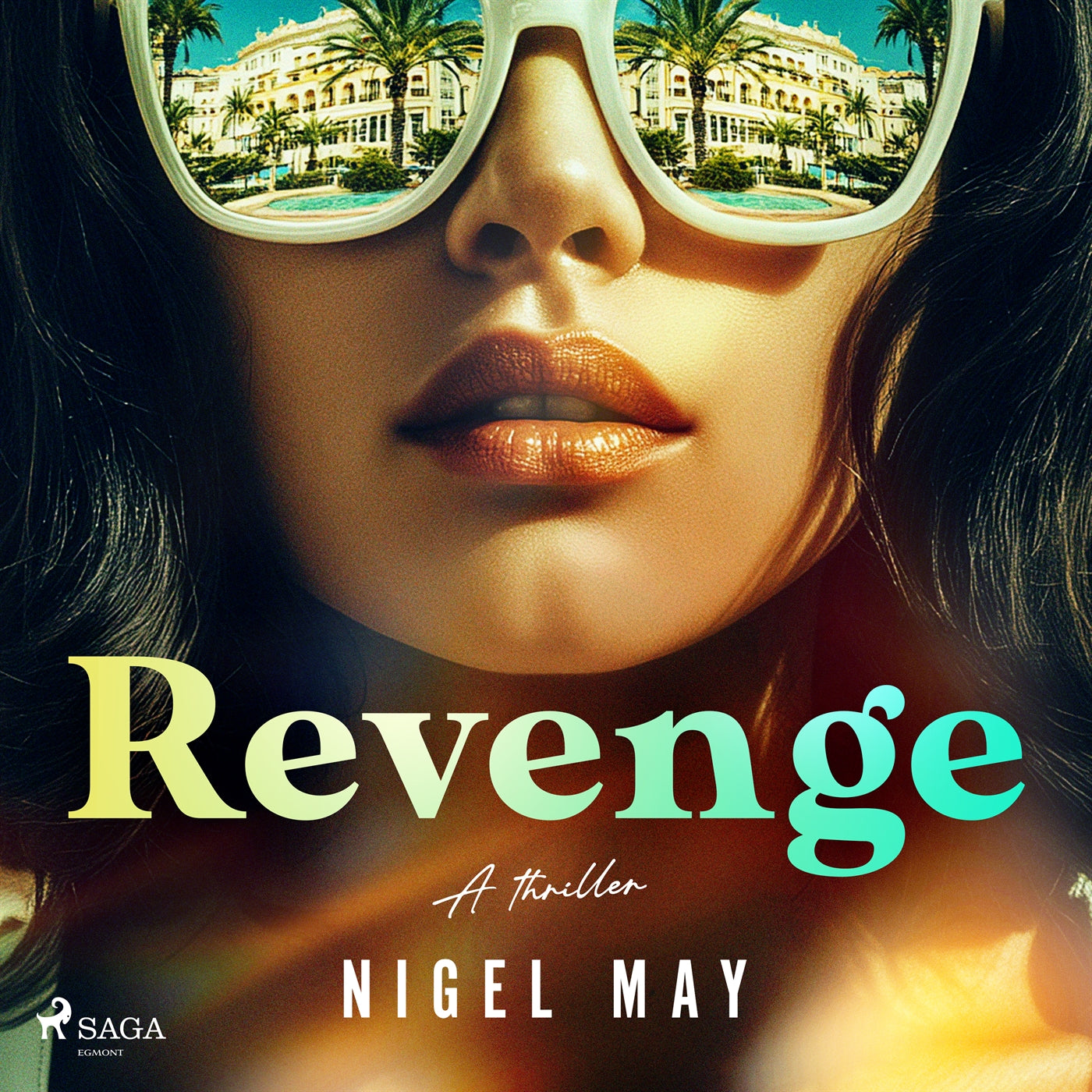 Revenge: A dazzling thriller filled with celebrity scandal and intrigue – Ljudbok