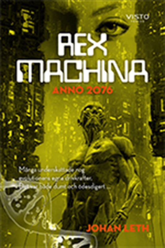Rex machina - Anno 2076 – E-bok