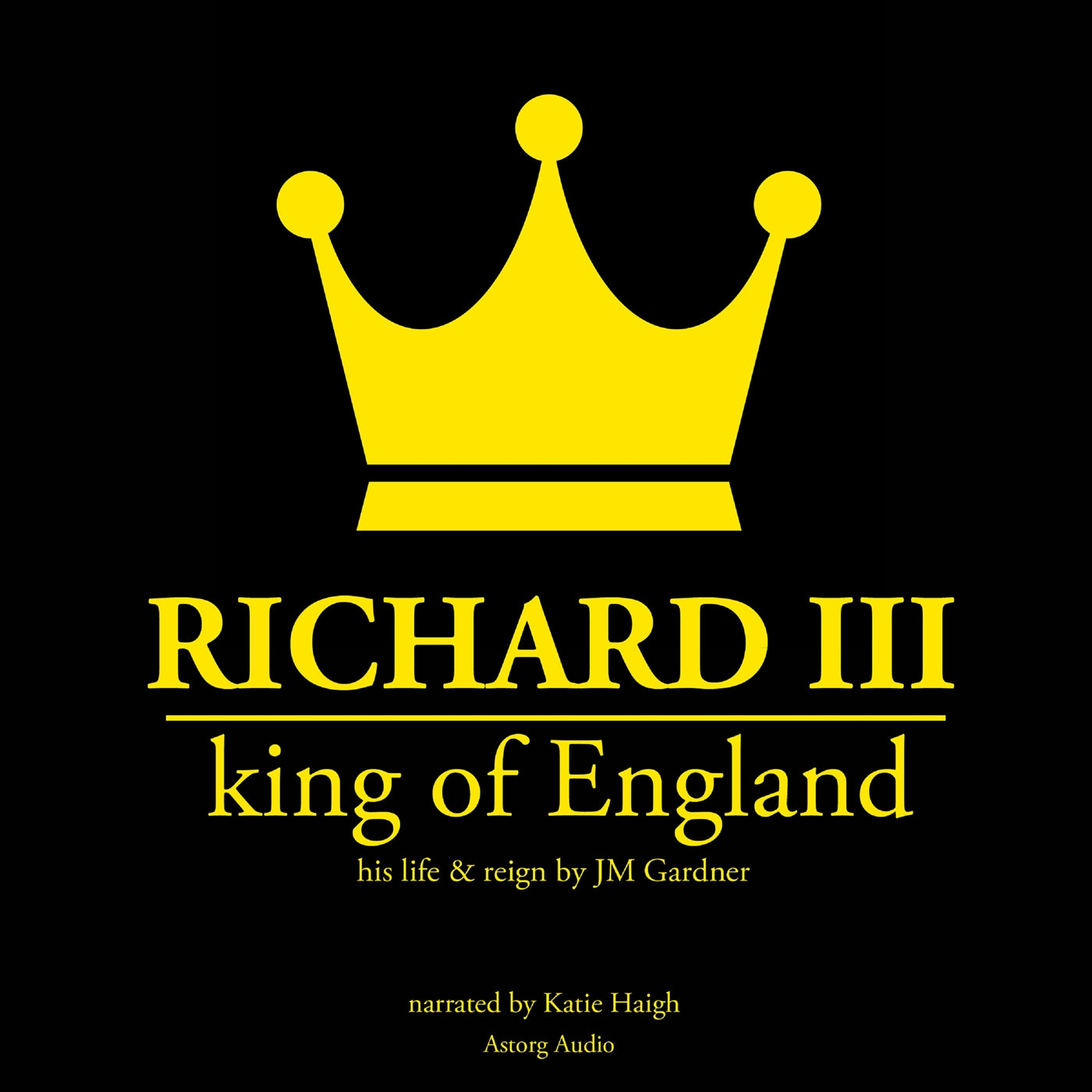 Richard III, King of England – Ljudbok