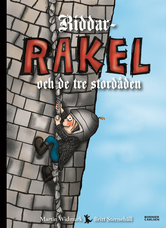 Riddar-Rakel och de tre stordåden – E-bok