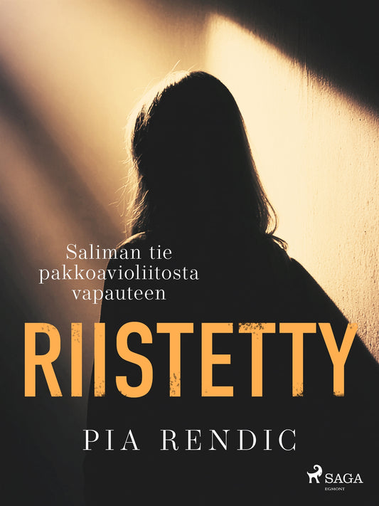 Riistetty – Saliman tie pakkoavioliitosta vapauteen – E-bok