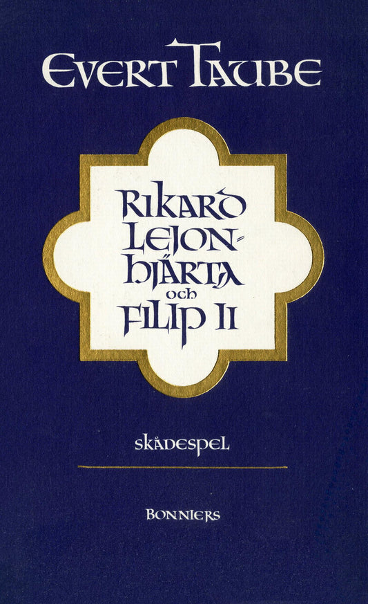 Rikard Lejonhjärta och Filip II : skådespel i tre akter med prolog och epilog – E-bok
