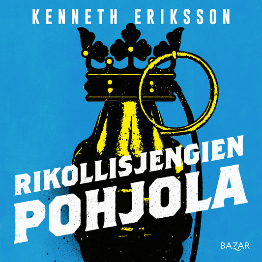 Rikollisjengien Pohjola – Ljudbok