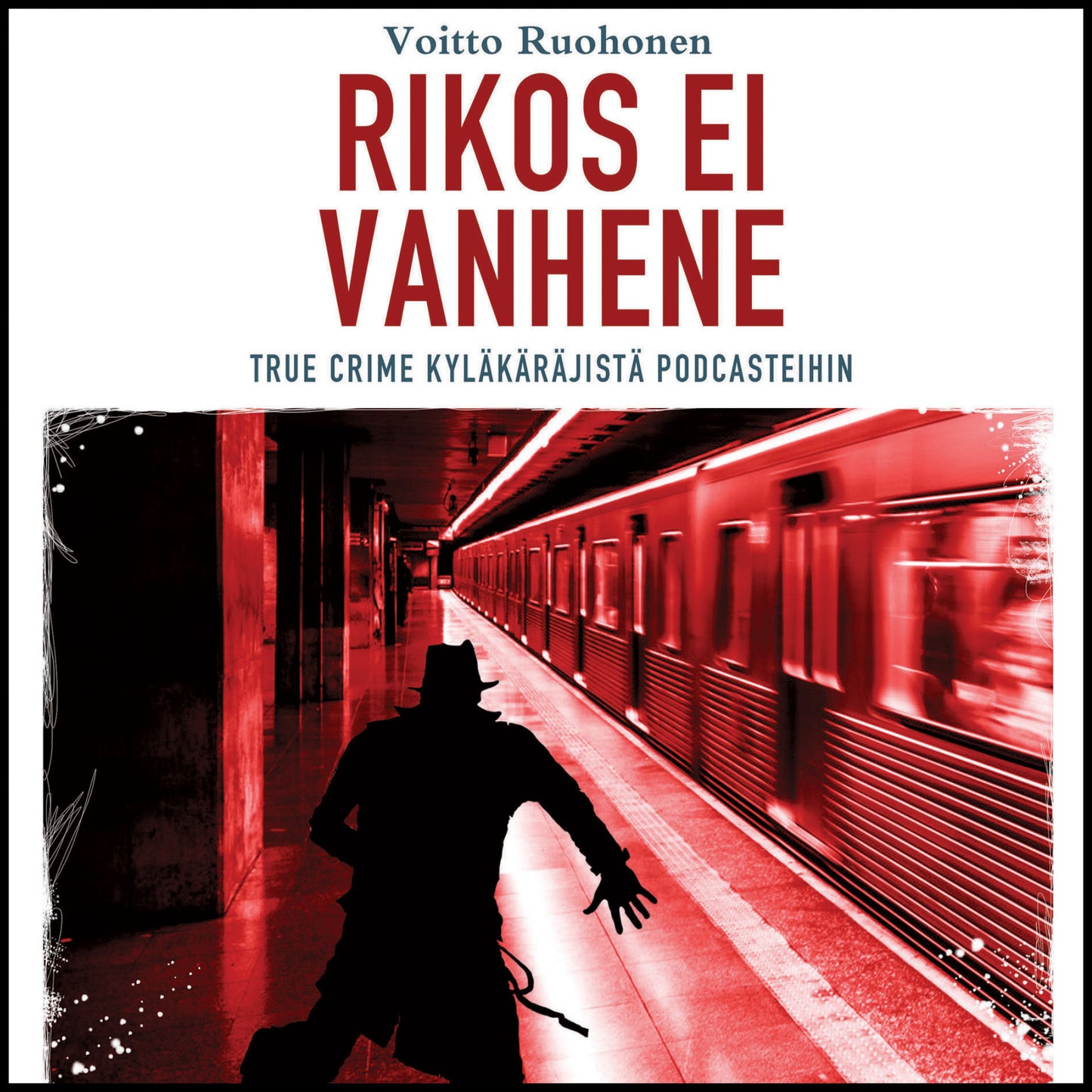 Rikos ei vanhene – Ljudbok