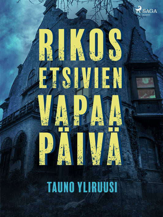 Rikosetsivien vapaapäivä – E-bok