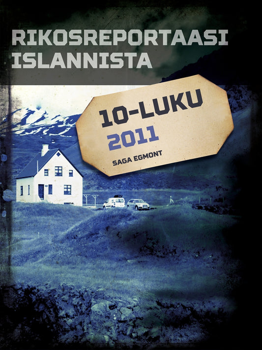 Rikosreportaasi Islannista 2011 – E-bok