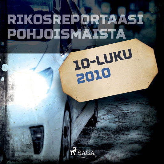 Rikosreportaasi Pohjoismaista 2010 – Ljudbok