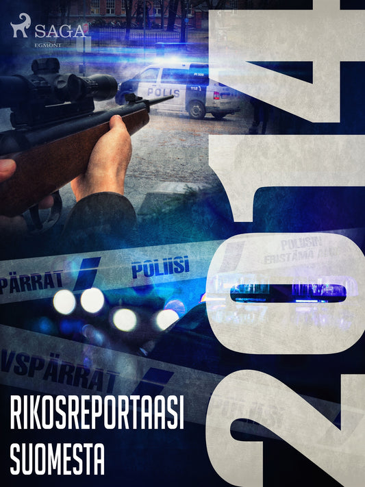 Rikosreportaasi Suomesta 2014 – E-bok