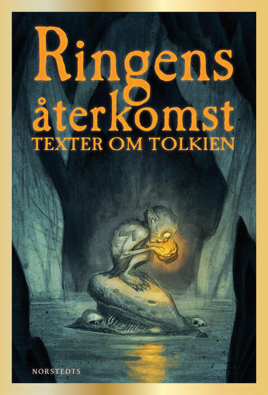 Ringens återkomst : texter om Tolkien – E-bok