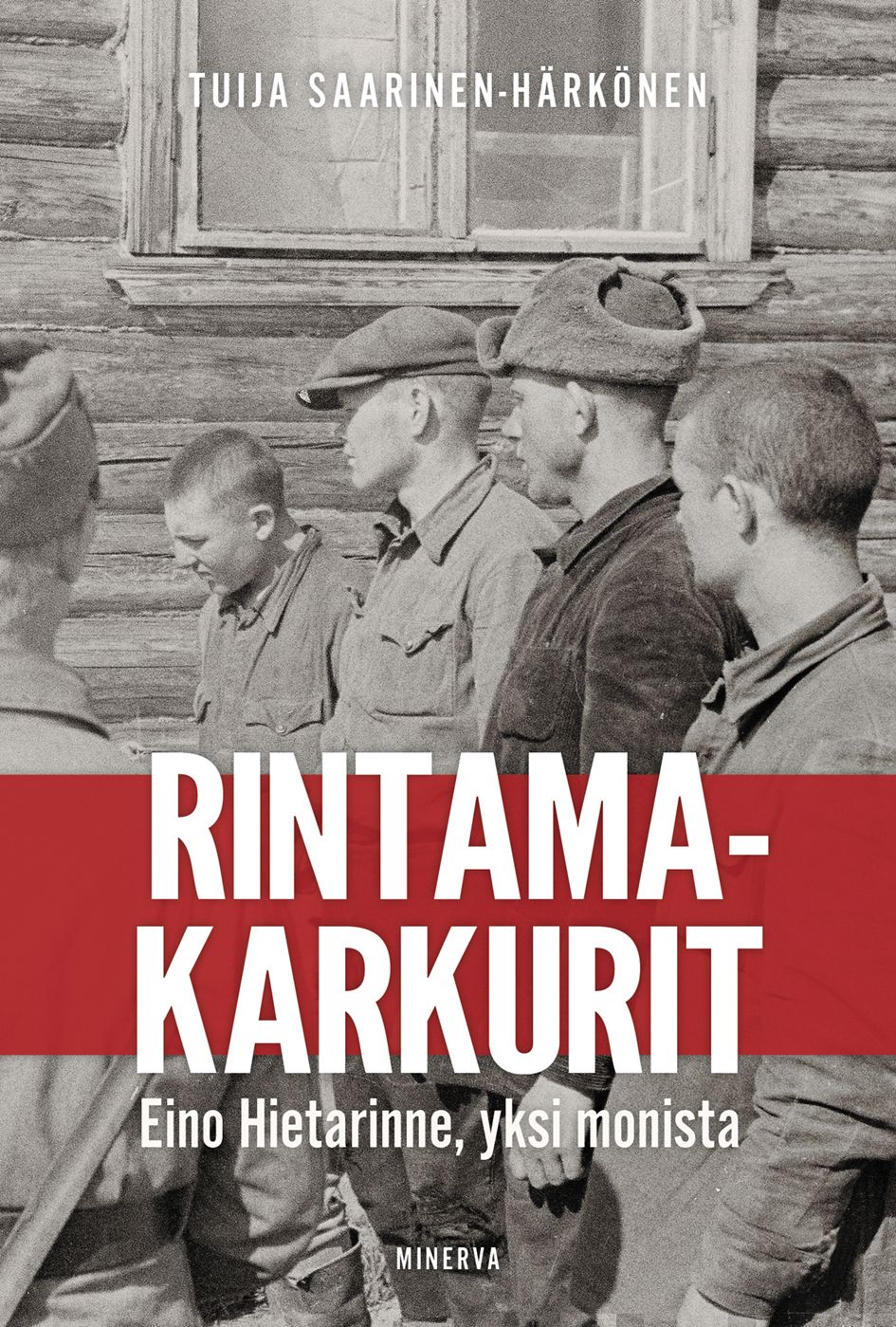 Rintamakarkurit – E-bok