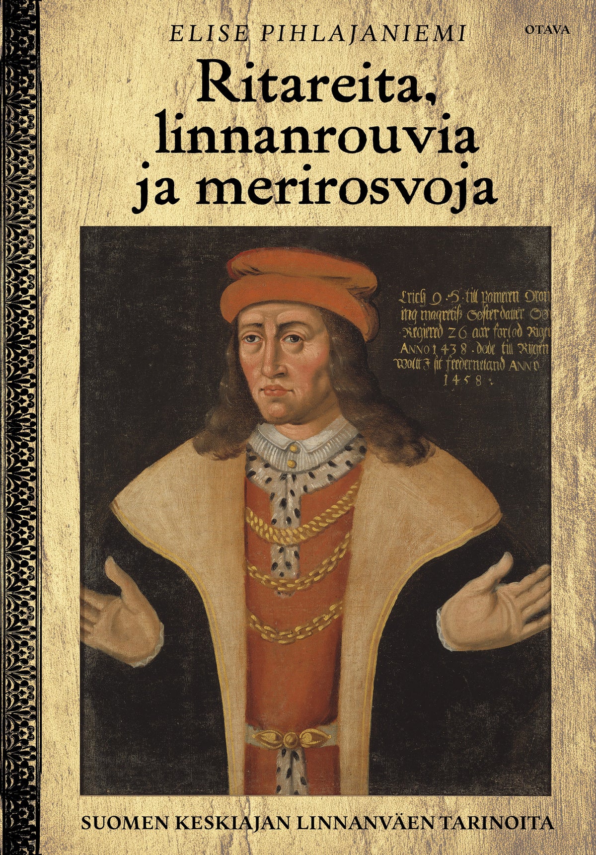 Ritareita, linnanrouvia ja merirosvoja – E-bok