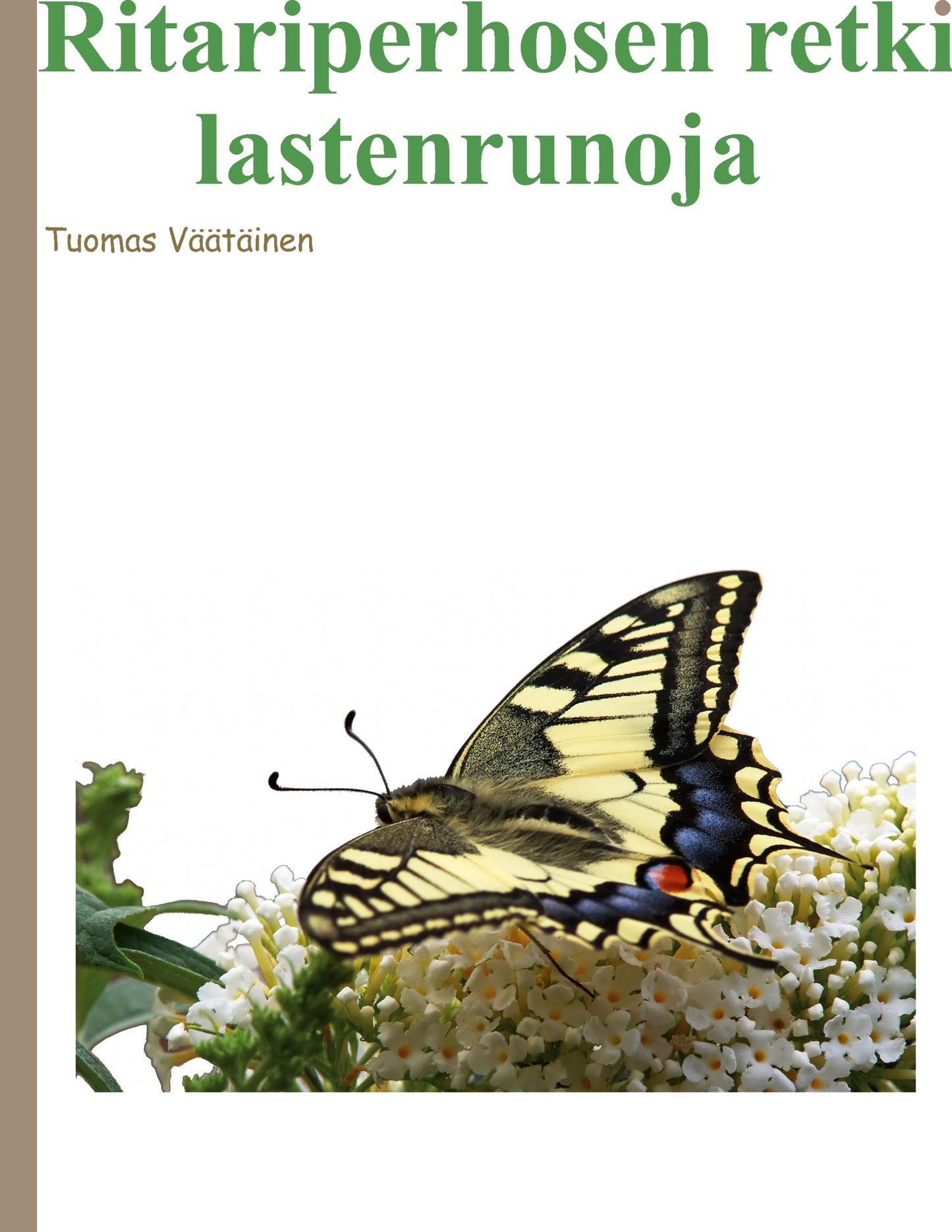 Ritariperhosen retki: lastenrunoja – E-bok