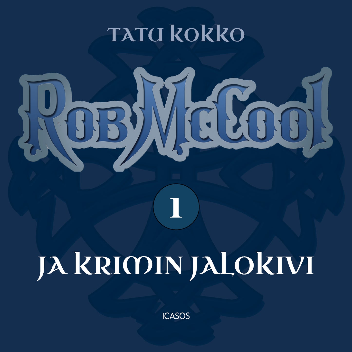 Rob McCool ja Krimin jalokivi – Ljudbok