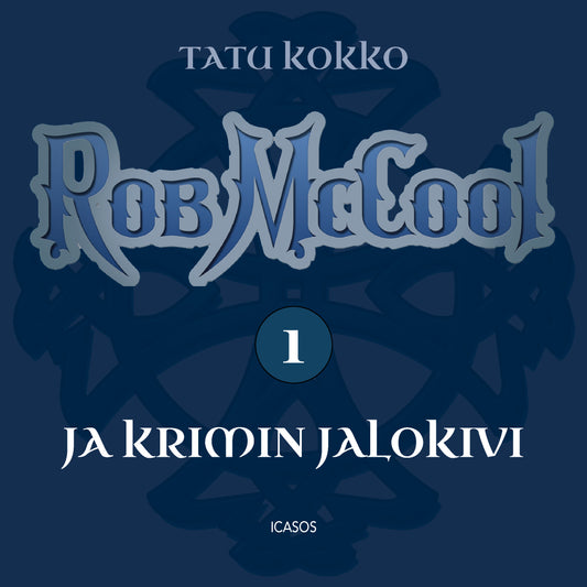 Rob McCool ja Krimin jalokivi – Ljudbok