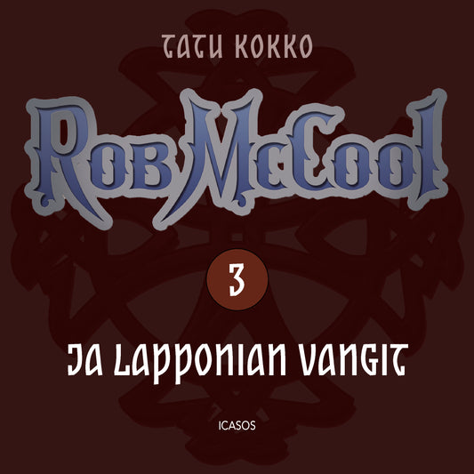 Rob McCool ja Lapponian vangit – Ljudbok