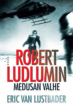 Robert Ludlumin Medusan valhe – E-bok