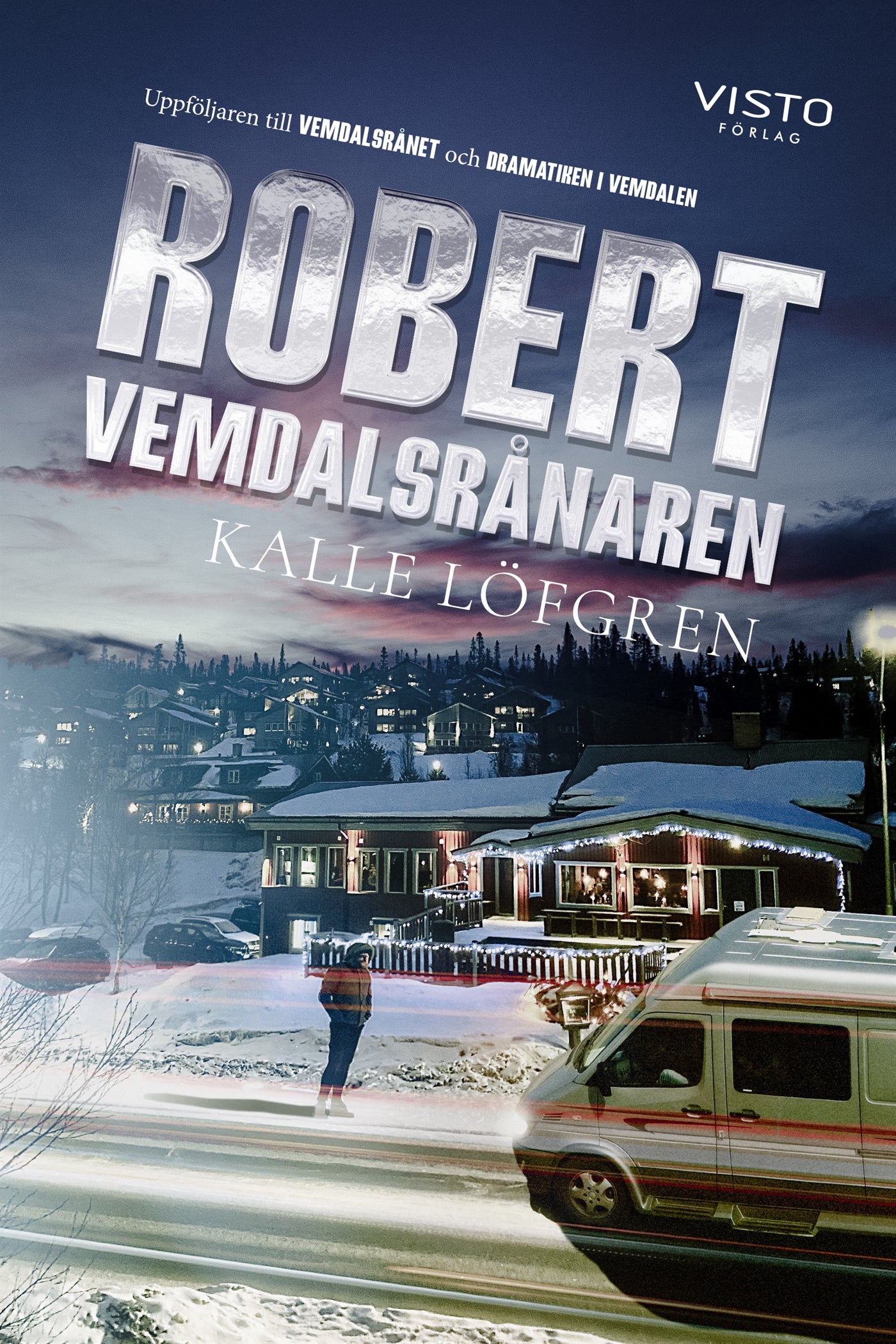 Robert Vemdalsrånaren – E-bok