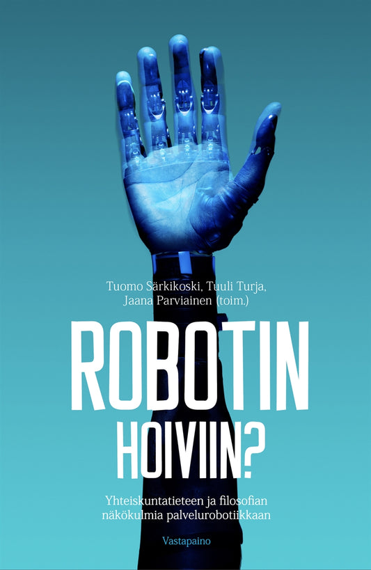 Robotin hoiviin? – E-bok