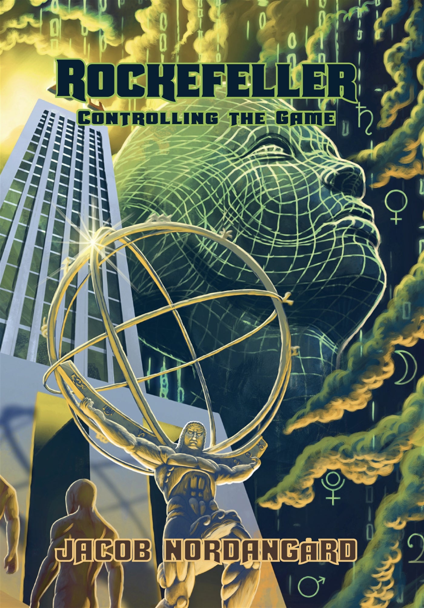 Rockefeller - Controlling the Game – E-bok